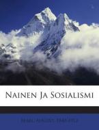 Nainen Ja Sosialismi di August Bebel edito da Nabu Press