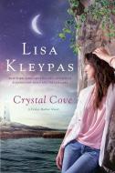 Crystal Cove: A Friday Harbor Novel di Lisa Kleypas edito da GRIFFIN
