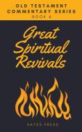Great Spiritual Revivals di Hayes Press edito da DODO PR