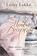 An Absolute Deception di Lesley Naa Norle Lokko edito da Orion Publishing Co
