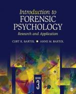 Introduction to Forensic Psychology di Curtis R. Bartol edito da SAGE Publications, Inc