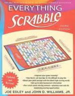 Everything Scrabble: Third Edition di Joe Edley, John Williams edito da Gallery Books