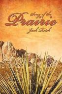 Song of the Prairie di Jack Reich edito da AUTHORHOUSE