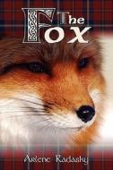 The Fox di Arlene Radasky edito da Booksurge Publishing
