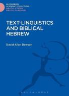 Text-Linguistics and Biblical Hebrew di David Allan Dawson edito da Bloomsbury Publishing PLC