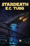 Stardeath di E. C. Tubb edito da Wildside Press
