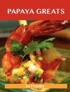 Papaya Greats di Jo Franks edito da Emereo Publishing