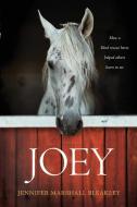 Joey di Jennifer Marshall Bleakley edito da Tyndale House Publishers, Inc.