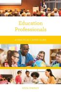 Education Professionals di Kezia Endsley edito da RL