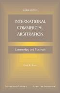 International Commercial Arbitration: Commentary and Materials di Gary Born edito da Brill Academic Publishers