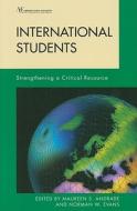 International Students di Maureen Andrade, Norman Evans edito da Rowman & Littlefield