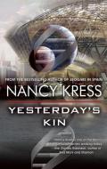 Yesterday's Kin di Nancy Kress edito da TACHYON PUBN