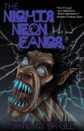 The Night's Neon Fangs di David Barbee edito da ERASERHEAD PR