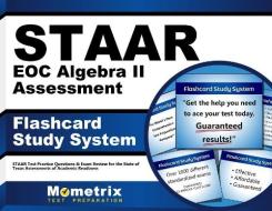 Staar Eoc Algebra II Assessment Flashcard Study System: Staar Test Practice Questions and Exam Review for the State of Texas Assessments of Academic R di Staar Exam Secrets Test Prep Team edito da Mometrix Media LLC