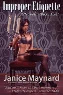 Improper Etiquette di Janice Maynard edito da Cool Gus Publishing
