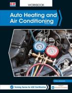 Auto Heating and Air Conditioning di Chris Johanson edito da GOODHEART WILLCOX CO