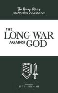 The Long War Against God di Henry Morris edito da MASTER BOOKS INC
