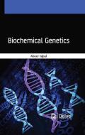 Biochemical Genetics di Abeer Iqbal edito da DELVE PUB