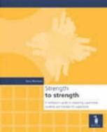 Strength To Strength di Tony Morrison edito da Pavilion Publishing And Media Ltd