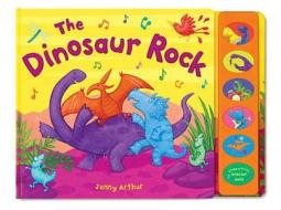 The Dinosaur Rock di Jenny Arthur edito da Little Tiger Press Group