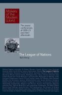 The League of Nations di Ruth Henig edito da Haus Publishing