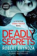 Deadly Secrets di Robert Bryndza edito da Raven Street Publishing