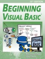 Beginning Visual Basic di Philip Conrod, Lou Tylee edito da Kidware Software