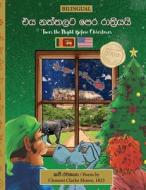 BILINGUAL 'Twas the Night Before Christmas - 200th Anniversary Edition di Clement Moore edito da Pop the Cork Publishing LLC