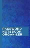 Password Notebook Organizer di John Bold edito da Createspace Independent Publishing Platform