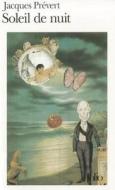 Soleil de Nuit di Jacques Prevert, Jacques Prbevert edito da GALLIMARD
