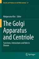 The Golgi Apparatus and Centriole edito da Springer International Publishing