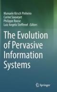 The Evolution of Pervasive Information Systems edito da Springer International Publishing
