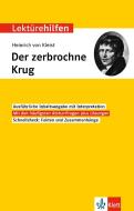 Klett Lektürehilfen Heinrich von Kleist, Der zerbrochne Krug edito da Klett Lerntraining