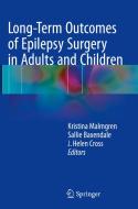 Long-term Outcomes Of Epilepsy Surgery In Adults And Children edito da Springer International Publishing Ag