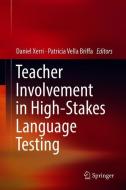 Teacher Involvement in High-Stakes Language Testing edito da Springer-Verlag GmbH
