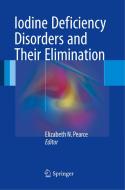 Iodine Deficiency Disorders and Their Elimination edito da Springer International Publishing