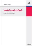 Verkehrswirtschaft di Monique Dorsch edito da De Gruyter Oldenbourg