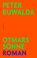 Otmars Söhne di Peter Buwalda edito da Rowohlt Verlag GmbH