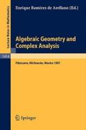 Algebraic Geometry and Complex Analysis edito da Springer Berlin Heidelberg