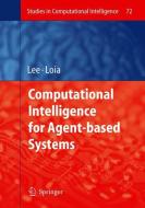 Computational Intelligence for Agent-based Systems edito da Springer Berlin Heidelberg