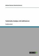 Technische Analyse Mit Indikatoren di Michael Steinert, Daniela Steinert edito da Grin Verlag