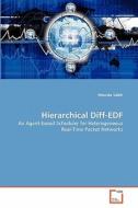 Hierarchical Diff-EDF di Moutaz Saleh edito da VDM Verlag