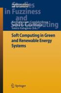 Soft Computing in Green and Renewable Energy Systems edito da Springer-Verlag GmbH