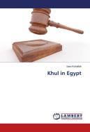 Khul in Egypt di Sara Rizkallah edito da LAP Lambert Academic Publishing