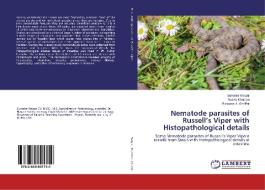 Nematode parasites of Russell's Viper with Histopathological details di Sumaira Waqar, Nasira Khatoon, Rizwana A. Ghaffar edito da LAP Lambert Academic Publishing