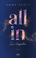 All In - Zwei Versprechen: Special Edition di Emma Scott edito da LYX