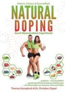 Natural Doping di Thomas Kampitsch, Christian Zippel edito da Books On Demand