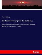 Die Bauernbefreiung und die Auflösung di Karl Grünberg edito da hansebooks