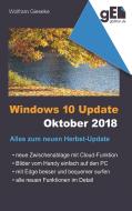 Windows 10 Update - Oktober 2018 di Wolfram Gieseke edito da Books on Demand