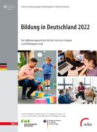 Bildung in Deutschland 2022 di Autor:innengruppe Bildungsberichterstattung edito da wbv Media GmbH